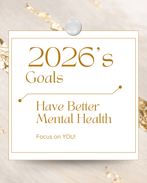 2026 Goals - Better Mental Health