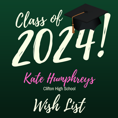 Kate Humphreys Graduation Wish List